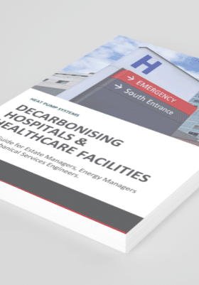 Lochinvar Downloadable Guide Heat Pumps for Decarbonising Hospitals & Healthcare Facilities