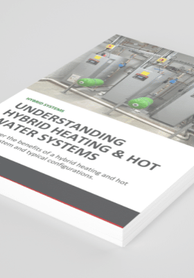 Understanding Hybrid Heating & Hot Water Systems